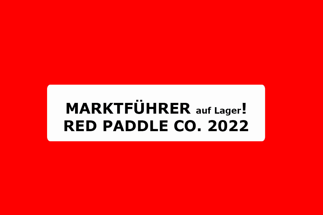2022 Red Padddle Co. MARKTFÜHRER
